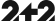 2+2